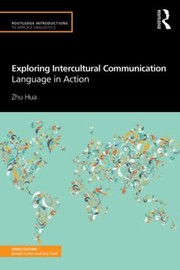 Cover of: Exploring Intercultural Communication Language In Action