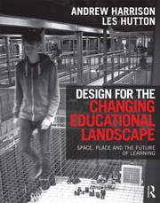 Learning Environments An Innovative Approach by Andrew Harrison