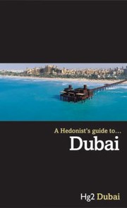 Cover of: A Hedonists Guide To Dubai by Collette Lyons