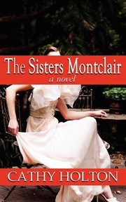 Cover of: The Sisters Montclair A Novel