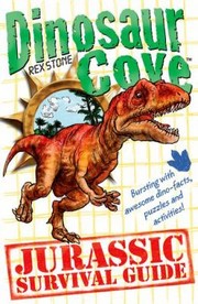 Cover of: Dinosaur Cove A Jurassic Survival Guide