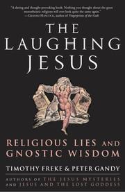 Cover of: The Laughing Jesus: Religious Lies and Gnostic Wisdom