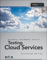 Cover of: Testing Cloud Services How To Test Saas Paas Iaas by 