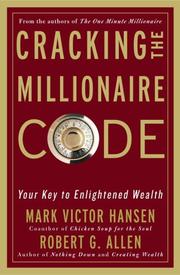 Cover of: Cracking the Millionaire Code: Your Key to Enlightened Wealth