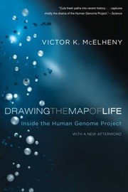 Cover of: Drawing The Map Of Life Inside The Human Genome Project