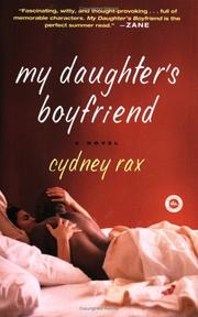 Cover of: My Daughter's Boyfriend by Cydney Rax, Cydney Rax