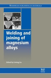 Cover of: Welding And Joining Of Magnesium Alloys by Liu Liming