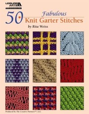 Cover of: 50 Fabulous Knit Garter Stitches