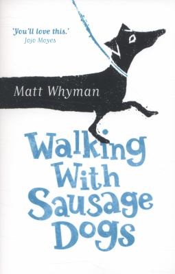 Walking with Sausage Dogs
