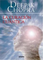 Cover of: Curación cuántica by Deepak Chopra