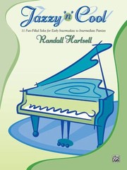 Cover of: Jazzy N Cool 11 Funfilled Solos For Early Intermediate To Intermediate Pianists