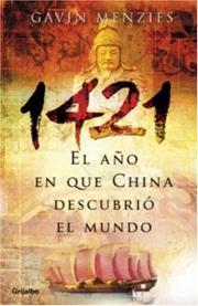 Cover of: 1421, El año que China descubrio el mundo (Huellas Perdidas) by Gavin Menzies