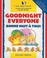 Cover of: Goodnight Everyone Bonne Nuit Tous