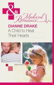 Cover of: A Child to Heal Their Hearts by 