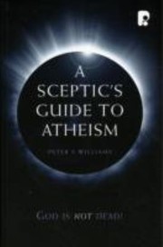 Cover of: Sceptics Guide To Atheism Peter S Williams