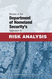 Cover of: Review Of The Department Of Homeland Securitys Approach To Risk Analysis by Committee to Review the Department of Ho