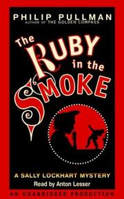 Cover of: A Sally Lockhart Mystery: The Ruby In the Smoke by Philip Pullman