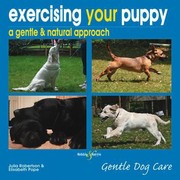 Cover of: Exercising Your Puppy A Gentle And Natural Approach