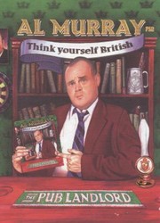Cover of: Al Murray The Pub Landlord Says Think Yourself British