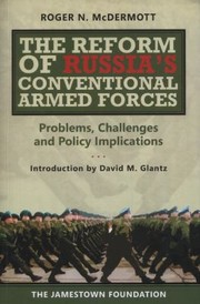 Cover of: The Reform Of Russias Conventional Armed Forces Problems Challenges And Policy Implications by 