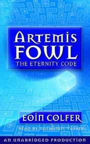 Cover of: The Eternity Code (Artemis Fowl, Book 3) by 