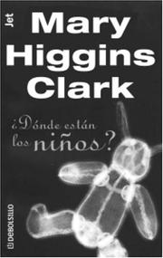 Cover of: Donde Estan Los Ninos by Mary Higgins Clark