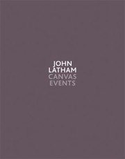 Cover of: John Latham Canvas Events by 