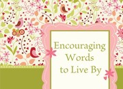Cover of: Encouraging Words To Live By