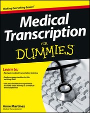 Cover of: Medical Transcription For Dummies by Anne Martinez