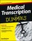 Cover of: Medical Transcription For Dummies