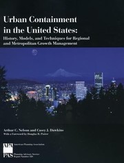 Cover of: Urban Containment In The United States History Models And Techniques For Regional And Metropolitan Growth Management