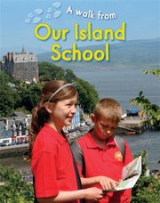 Cover of: A Walk From Our Island School