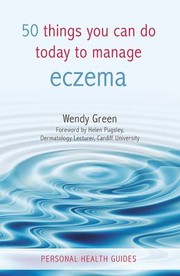 50 Things You Can Do Today To Manage Eczema