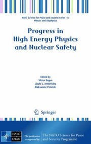 Cover of: Progress In Highenergy Physics And Nuclear Safety by Viktor Begun