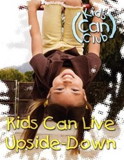 Cover of: Kids Can Live Upsidedown