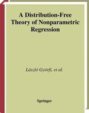 Cover of: A Distributionfree Theory Of Nonparametric Regression by 