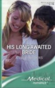 His Long-Awaited Bride by Jessica Matthews