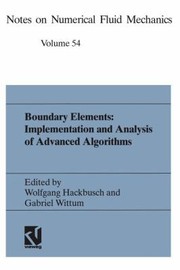 Cover of: Boundary Elements Implementation And Analysis Of Advanced Algorithms by 