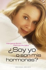 Cover of: Soy Yo O Son Mis Hormonas by 