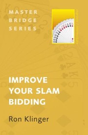 Cover of: Improve Your Slam Bidding