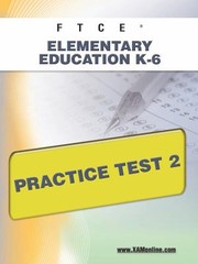 Cover of: Ftce Elementary Education K6 Practice Test 2 by 
