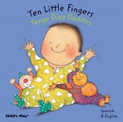 Cover of: Ten Little Fingers Tengo Diez Deditos by 