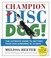 Cover of: Champion Disc Dog In 12 Easy Steps Turn Your Pet Into A World Class Champion