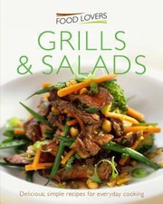 Cover of: Grills And Salads by 