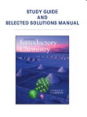 Cover of: Study Guide And Selected Solutions Manual Introductory Chemistry Concepts And Critical Thinking 6th Ed