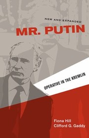 Mr. Putin by Fiona Hill, Clifford G. Gaddy