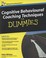 Cover of: Cognitive Behavioural Coaching For Dummies