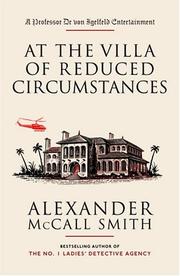 Cover of: At the villa of reduced circumstances by Alexander McCall Smith
