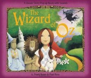 Cover of: The Wizard Of Oz A Classic Story Popup Book With Sounds