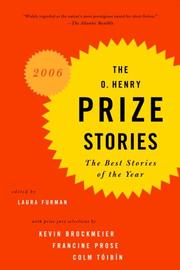 Cover of: The O. Henry Prize Stories 2006 (Prize Stories (O Henry Awards)) by Laura Furman